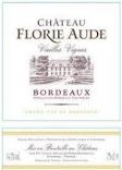 Chateau Florie Aude - Bordeaux 2019